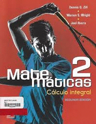 MATEMATICAS 2 CALCULO INTEGRAL 2° EDICION