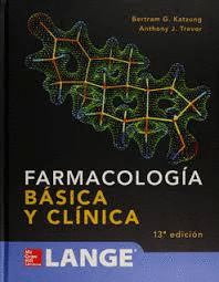 LANGE. FARMACOLOGÍA BÁSICA Y CLÍNICA 13A EDICIÓN