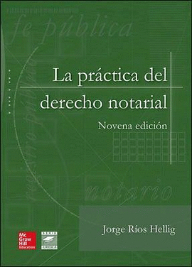 LA PRACTICA DEL DERECHO NOTARIAL