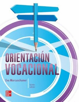 ORIENTACIÓN VOCACIONAL / BACHILLERATO / 5 ED.