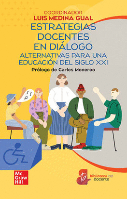 ESTRATEGIAS DOCENTES EN DIÁLOGO. ALTERNATIVAS PARA UNA EDUCACIÓN DESL SIGLO XXI