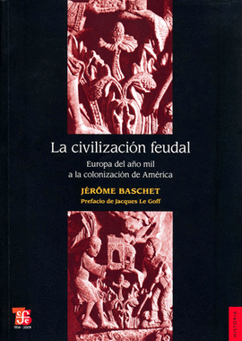 LA CIVILIZACIÓN FEUDAL