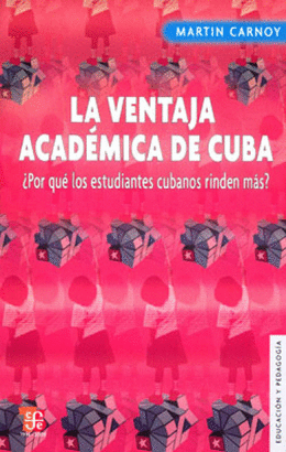 LA VENTAJA ACADÉMICA DE CUBA.