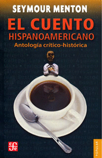 EL CUENTO HISPANOAMERICANO