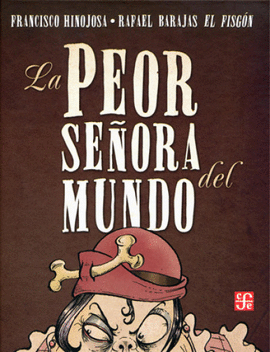 LA PEOR SEÑORA DEL MUNDO