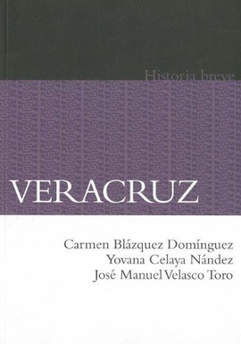 HISTORIA BREVE VERACRUZ NUEVA EDIC.