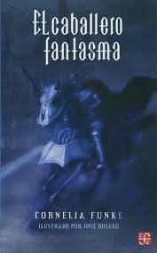EL CABALLERO FANTASMA