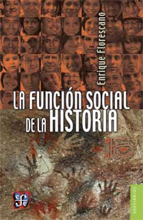 LA FUNCION  SOCIAL DE LA HISTORIA