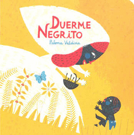 DUERME NEGRITO
