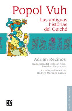 POPOL VUH LAS ANTIGUAS HISTORIAS DEL QUICHÉ