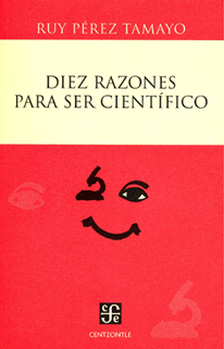 DIEZ RAZONES PARA SER CIENTÍFICO