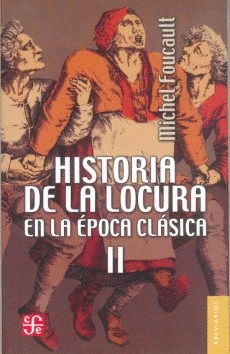 HISTORIA DE LA LOCURA EN LA EPOCA CLASICA II