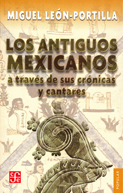 LOS ANTIGUOS MEXICANOS