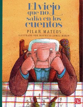 EL VIEJO QUE NO SALÍA EN LOS CUENTOS