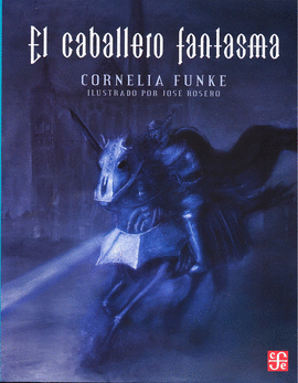 EL CABALLERO FANTASMA