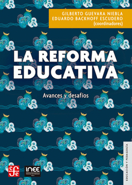 LA REFORMA EDUCATIVA