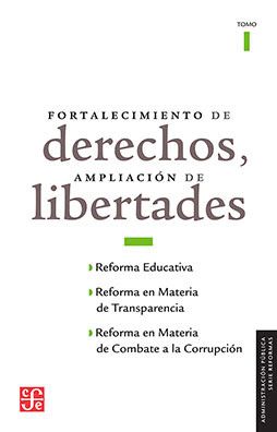 FORTALECIMIENTO DE DERECHOS TOMO I AMPLIACIÓN DE LIBERTADES
