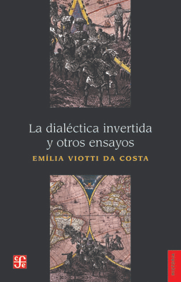 LA DIALÉCTICA INVERTIDA Y OTROS ENSAYOS