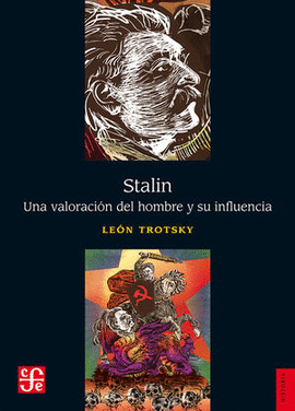 STALIN UNA VALORACIÓN DEL HOMBRE Y SU INFLUENCIA