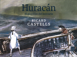 HURACÁN EL GUARDÍAN DEL MERCURIO