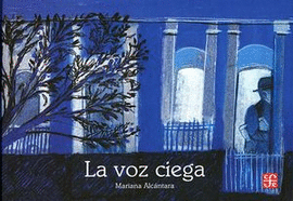 LA VOZ CIEGA