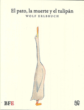 EL PATO, LA MUERTE Y EL TULIPAN