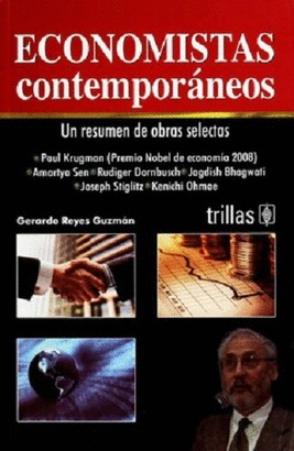 ECONOMISTAS CONTEMPORANEOS UN RESUMEN DE OBRAS SELECTAS