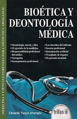 BIOETICA Y DEONTOLOGIA MEDICA