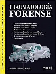 TRAUMATOLOGIA FORENSE