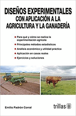 DISEÑO EXPERIMENTALES CON APLICACION A LA AGRICULTURA Y LA GANADERIA