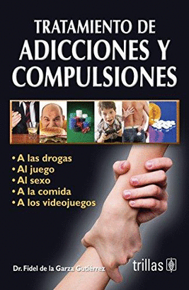 TRATAMIENTO DE ADICCIONES Y COMPULSIONES