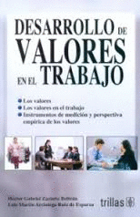 DESARROLLO DE VALORES EN EL TRABAJO