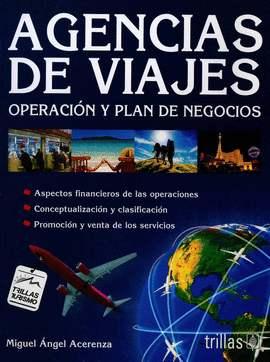 AGENCIAS DE VIAJES: OPERACION Y PLAN DE NEGOCIOS