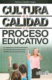 CULTURA DE LA CALIDAD EN EL PROCESO EDUCATIVO