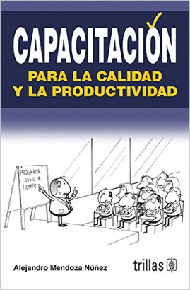 CAPACITACION PARA LA CALIDAD Y LA PRODUCTIVIDAD