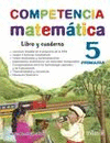COMPETENCIA MATEMATICA 5 PRIM LIBRO Y CUADERNO