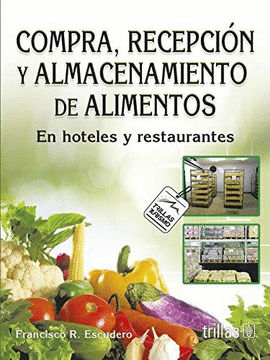 COMPRA RECEPCION Y ALMACENAMIENTO DE ALIMENTOS EN HOTELES T REST.