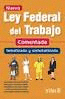 NUEVA LEY FEDERAL DEL TRABAJO COMENTADA