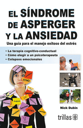 EL SINDROME DE ASPERGER Y LA ANSIEDAD