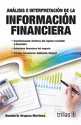 ANALISIS E INTERPRETACION DE LA INFORMACION FINANCIERA