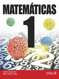 MATEMATICAS 1 SEC TRILLAS