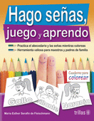 HAGO SEÑAS, JUEGO Y APRENDO