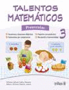 TALENTOS MATEMATICOS 3 PREESC.