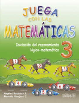 JUEGA CON LAS MATEMATICAS 3 VIEJA EDICION