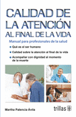 CALIDAD DE LA ATENCION AL FINAL DE LA VIDA