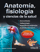 ANATOMIA FISIOLOGIA Y CIENCIAS DE LA SALUD