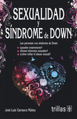 SEXUALIDAD Y SINDROME DE DOWN