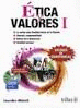 ETICA Y VALORES I BACH ENFOQUE DE COMPETENCIAS INCL CD ALUMNO