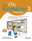 CLIC 2, MATEMATICAS PREESCOLAR. INCLUYE CD INTERACTIVO