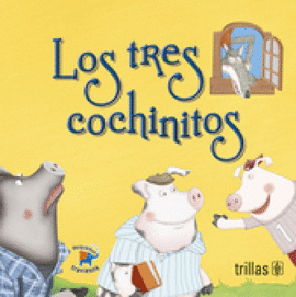 LOS TRES COCHINITOS